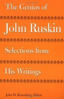 Paperback The Genius of John Ruskin: Selections from His Writings Book