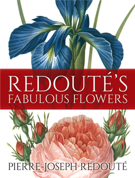 Paperback Redouté's Fabulous Flowers Book