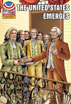 Paperback The United States Emerges: 1783-1800 Book