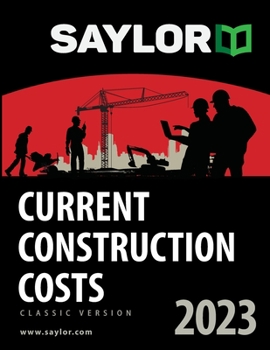 Paperback Saylor Current Construction Costs 2023 Book