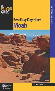 Paperback Best Easy Day Hikes Moab Book
