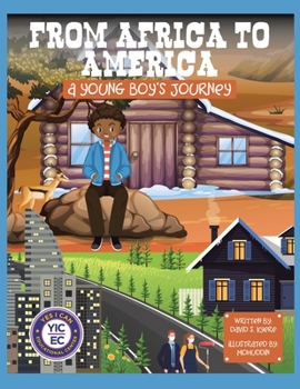 Paperback From Africa to America: A Young Boy's Journey Book
