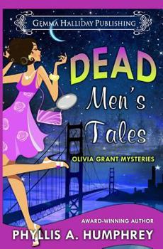 Dead Men's Tales - Book #2 of the Olivia Grant Mysteries