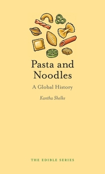 Hardcover Pasta and Noodles: A Global History Book