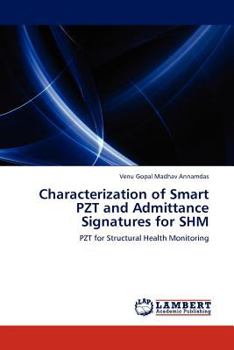 Paperback Characterization of Smart Pzt and Admittance Signatures for Shm Book