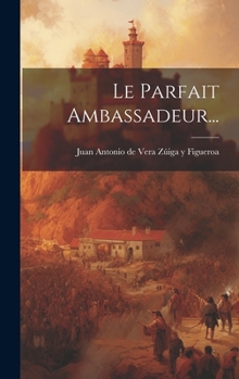 Hardcover Le Parfait Ambassadeur... [French] Book