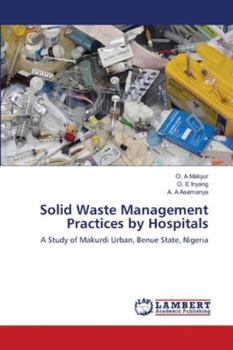 Paperback Solid Waste Management Practices by Hospitals Book
