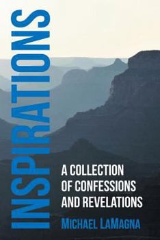 Paperback Inspirations: A Collection of Confessions and Revelations Book