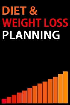 Diet & Weight Loss Planning: Motivational Weight loss journey journal & Daily Diet Planner faster way to fat loss book Tracker for women Men girls Boys Cute Weightloss log Book & Fitness Tracker Best 