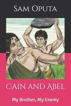 Paperback Cain and Abel: My Brother, My Enemy Book