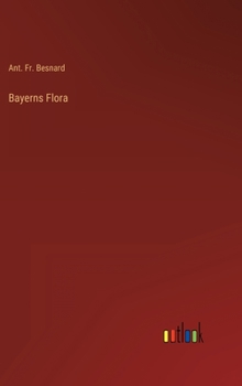 Hardcover Bayerns Flora [German] Book
