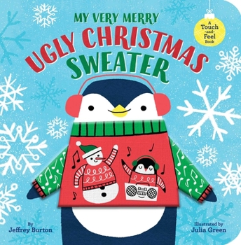 Board book My Very Merry Ugly Christmas Sweater: A Touch-And-Feel Book