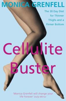 Paperback Cellulite Buster: The 30-Day Diet for Thinner Thighs and a Firmer Bottom Book