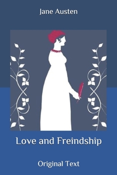 Love and Freindship: Original Text