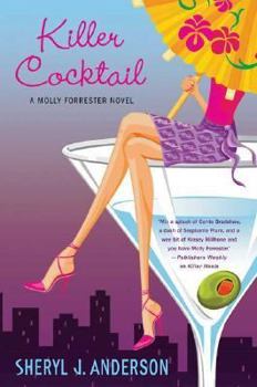 Killer Cocktail (Molly Forrester Mystery, Book 2) - Book #2 of the Molly Forrester Mystery