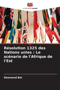 Paperback Résolution 1325 des Nations unies: Le scénario de l'Afrique de l'Est [French] Book