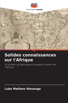 Paperback Solides connaissances sur l'Afrique [French] Book