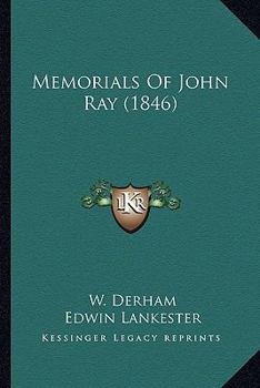 Paperback Memorials Of John Ray (1846) Book