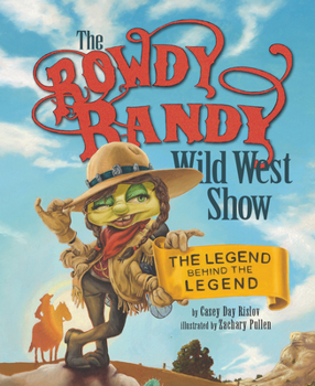 Hardcover The Rowdy Randy Wild West Show Book