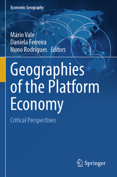 Paperback Geographies of the Platform Economy: Critical Perspectives Book