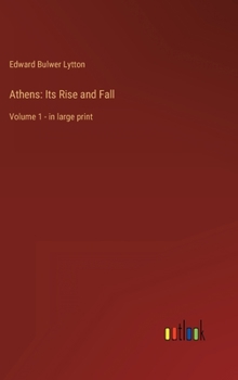 Hardcover Athens: Its Rise and Fall: Volume 1 - in large print Book