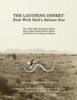 Paperback The Laughing Desert: Dick Wick Hall's Salome Sun Book