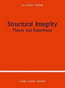 Hardcover Structural Integrity: Theory and Experiment Book