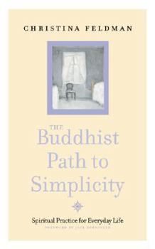 Paperback The Buddhist Path to Simplicity: Spiritual Practice for Everyday Life Book