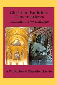 Paperback Christian-Buddhist Conversations: Foundations for Dialogue Book