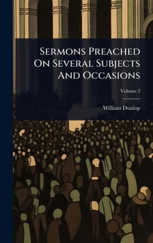 Hardcover Sermons Preached On Several Subjects And Occasions Book