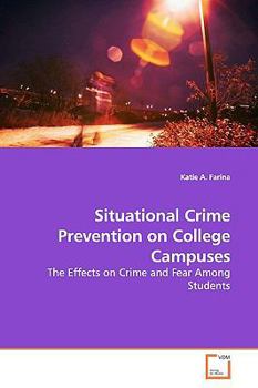 Paperback Situational Crime Prevention on College Campuses Book