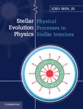 Hardcover Stellar Evolution Physics Book