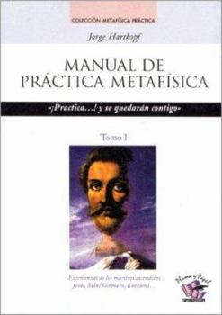 Paperback Manual de Practicas Metafisicas, Vol. 1 (Metafi´sica Pra´ctica) (Spanish Edition) [Spanish] Book