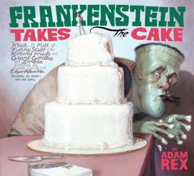 Hardcover Frankenstein Takes the Cake Book
