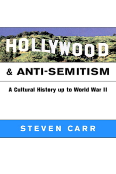 Paperback Hollywood and Anti-Semitism: A Cultural History Up to World War II Book