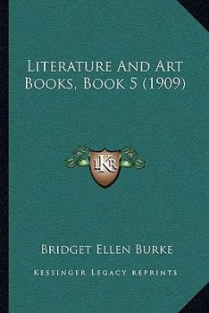 Paperback Literature And Art Books, Book 5 (1909) Book