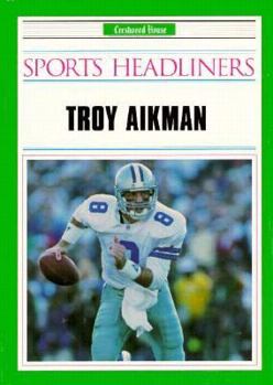Hardcover Troy Aikman (Sports Headliners) Book