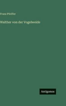 Walther von der Vogelweide