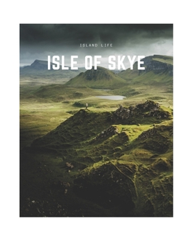 Isle of Skye: A Decorative Book Perfect for Coffee Tables, Bookshelves, Interior Design & Home Staging