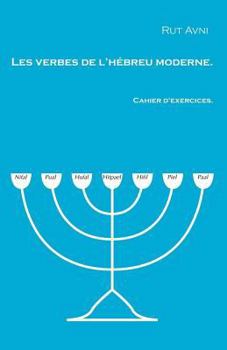 Paperback Les verbes de l'hébreu moderne. Cahier d'exercices. [French] Book