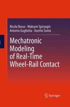 Paperback Mechatronic Modeling of Real-Time Wheel-Rail Contact Book