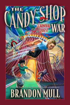 Carnival Quest - Book #3 of the Candy Shop War