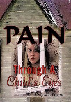 Paperback Pain Through a Child's Eyes Book