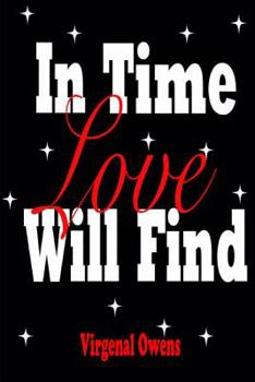 Paperback In Time Love Will Find Book