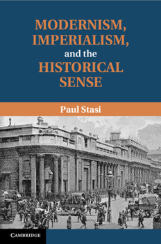 Paperback Modernism, Imperialism, and the Historical Sense Book