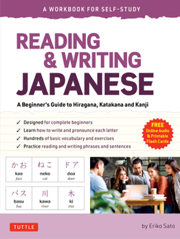 Paperback Reading & Writing Japanese: A Workbook for Self-Study: A Beginner's Guide to Hiragana, Katakana and Kanji (Free Online Audio and Printable Flash Cards Book