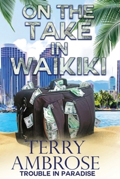 Paperback On the Take in Waikiki Book
