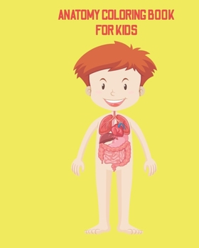 Anatomy coloring book for kids: simple drawings of organs for coloring