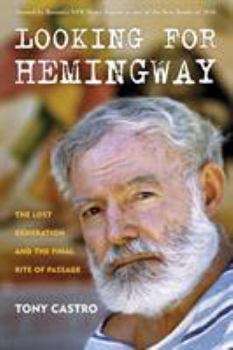 Paperback Looking for Hemingway: The Lost Generation and the Final Rite of Passage Book
