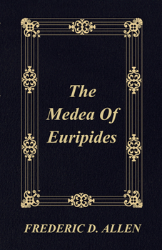 Paperback The Medea Of Euripides Book